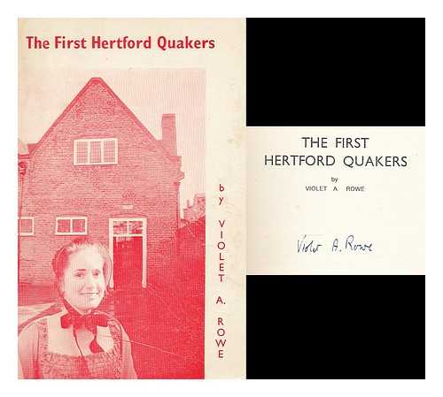 Rowe, Violet Anne - The first Hertford Quakers