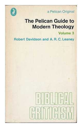 DAVIDSON, ROBERT - The Pelican Guide to Modern Theology: Volume 3: Biblical criticism