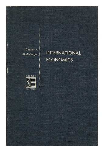 KINDLEBERGER, CHARLES POOR (B. 1910) - International economics