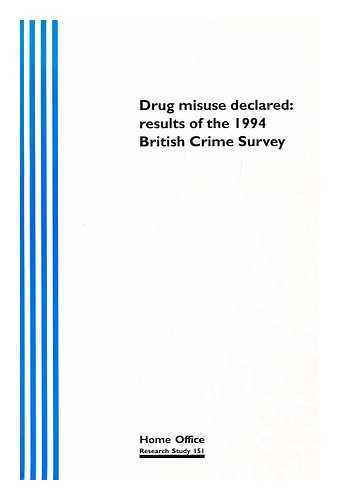 RAMSAY, MALCOLM - Drug misuse declared : results of the 1994 British crime survey
