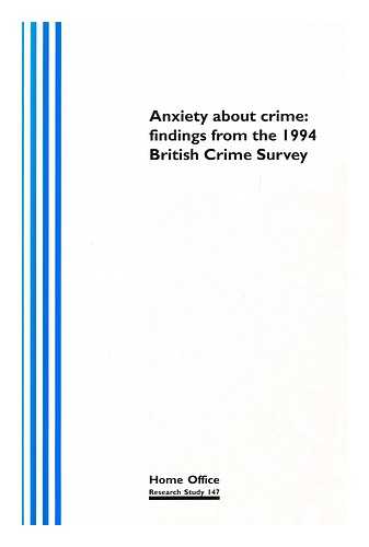 HOUGH, MICHAEL - Anxiety about crime : findings from the 1994 British crime survey