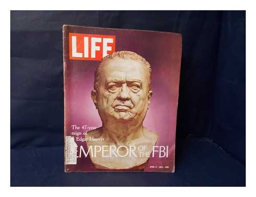 LIFE MAGAZINE - LIFE magazine : vol. 70, no. 13 - April 9, 1971 [Cover story: The 47-year reign of J. Edgar Hoover]