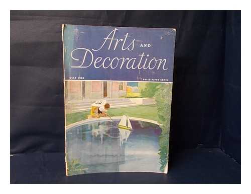 HANRAHAN, JOHN - Arts & decoration : July 1933 / John Hanrahan, publisher - Camille Davied, editor