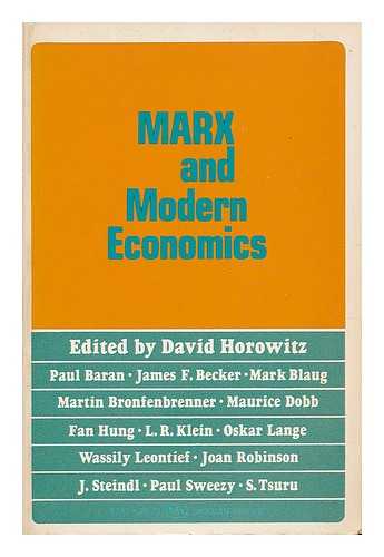 HOROWITZ, DAVID (1939-) COMP. - Marx and modern economics