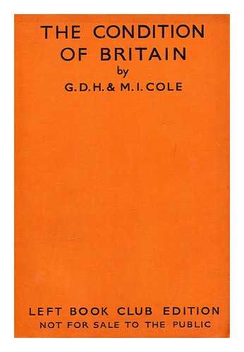 COLE, G D H; COLE, MARGARET - The condition of Britain