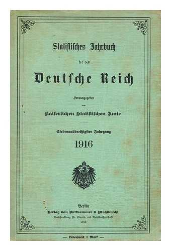 GERMANY. KAISERLICHEN STATISTISCHES - Statistisches Jahrbuch fur das Deutsche Reich