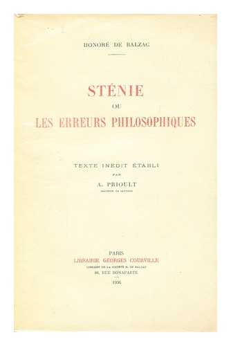 BALZAC, HONORE DE, (1799-1850) - Stenie, ou les erreurs philosophiques. Texte inedit etabli par A. Prioult