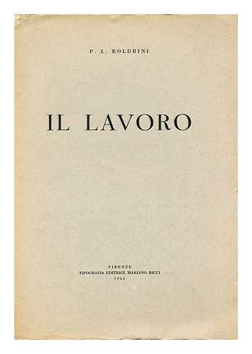 BOLDRINI, P. L. - Il Lavoro