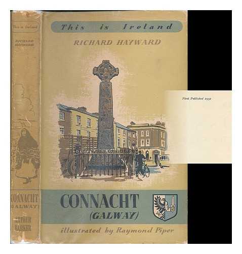 HAYWARD, RICHARD (FL.1952) - Connacht and the City of Galway