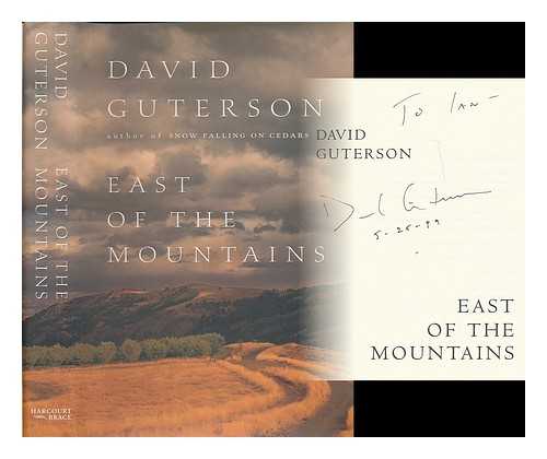 GUTERSON, DAVID - East of the mountains
