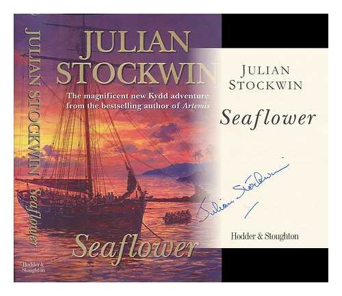 STOCKWIN, JULIAN - Seaflower / Julian Stockwin