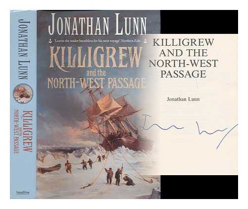LUNN, JONATHAN (1969- ) - Killigrew and the north-west passage