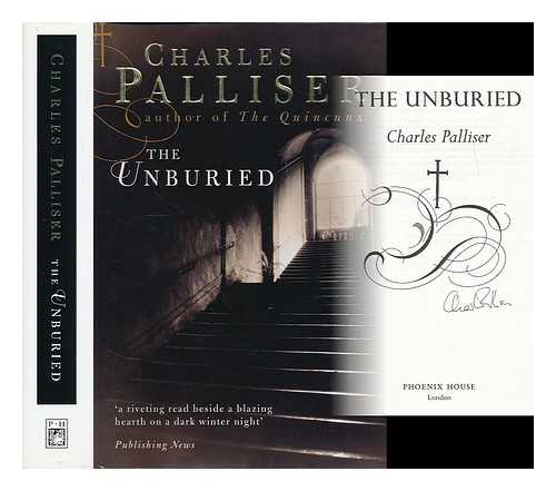 PALLISER, CHARLES - The unburied