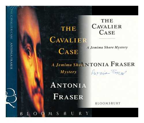 FRASER, ANTONIA (1932-) - The cavalier case
