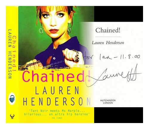 HENDERSON, LAUREN (1966-) - Chained! / Lauren Henderson