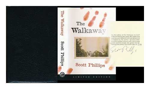 PHILLIPS, SCOTT - The walkaway