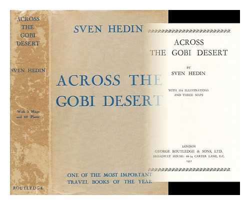 HEDIN, SVEN ANDERS (1865-1952) - Across the Gobi desert