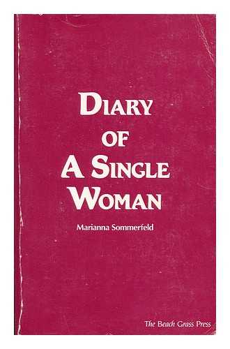 SOMMERFELD, MARIANNA - Diary of a Single Woman