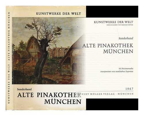 ALTE PINAKOTHEK (MUNICH, GERMANY) - Alte Pinakothek Munchen : 66 Meisterwerke interpretiert von namhaften Experte