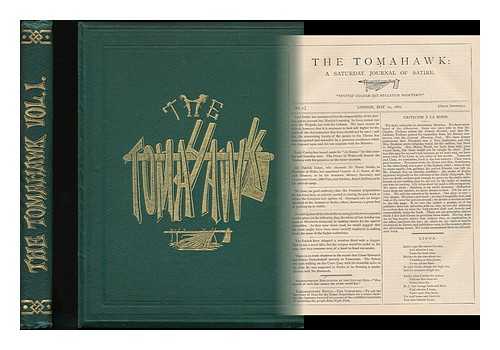 Tomahawk (London, England : 1867) - The Tomahawk : a saturday journal of satire : volume 1