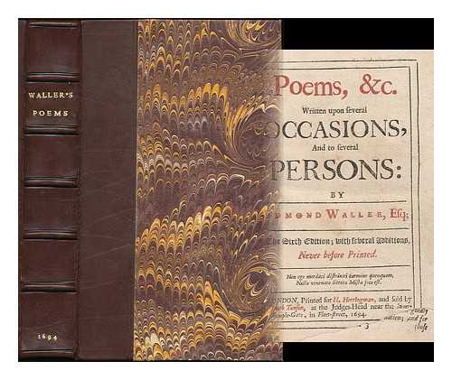 WALLER, EDMUND (1606-1687) - Poems, &c : written upon several occasions, and to several persons