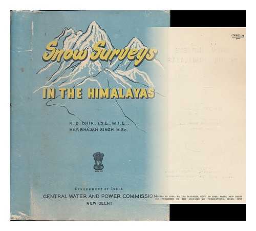 INDIA. CENTRAL WATER AND POWER COMMISSION - Snow surveys in the Himalayas / edited by Ram Das Dhir and Harbhajan Singh