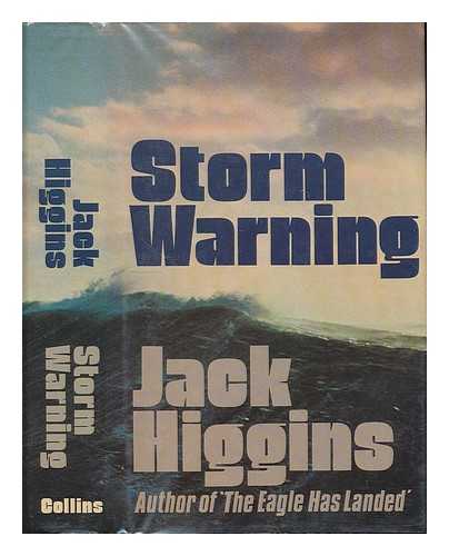HIGGINS, JACK (1929- ) - Storm warning