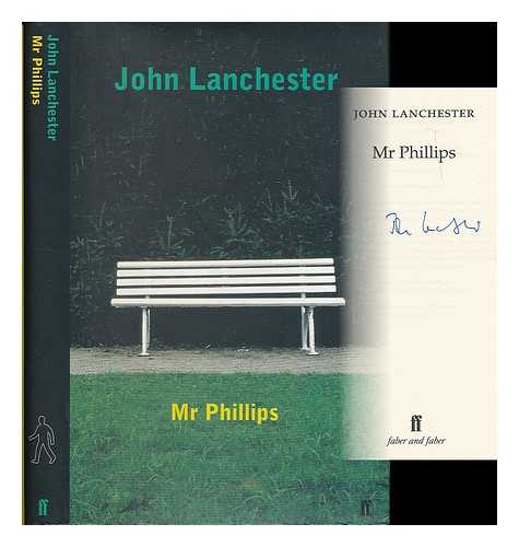 LANCHESTER, JOHN - Mr Phillips