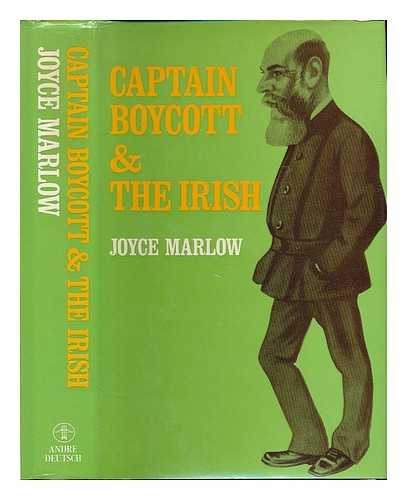 MARLOW, JOYCE (1929- ) - Captain Boycott and the Irish