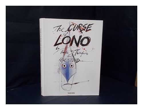 THOMPSON, HUNTER S. ; STEADMAN, RALPH - The curse of Lono