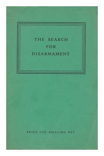 GREAT BRITAIN. CENTRAL OFFICE OF INFORMATION - Search for disarmament : A summary