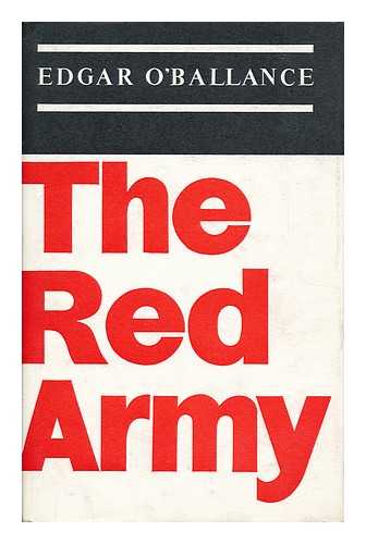 O'BALLANCE, EDGAR - The Red Army