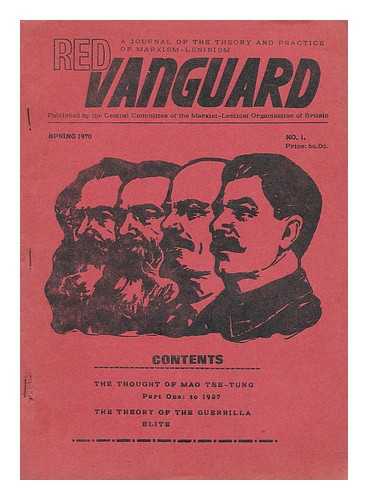 MARXIST-LENINIST ORGANISATION OF BRITAIN - Red Vanguard : a journal of the theory and practice of Marxism-Leninism ; Spring 1970