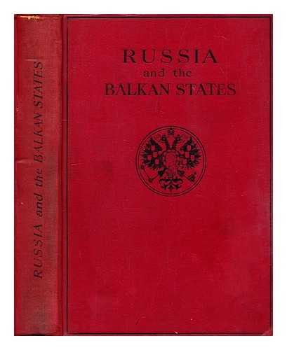 WALLACE, DONALD MACKENZIE, SIR (1841-1919) - A short history of Russia and the Balkan states