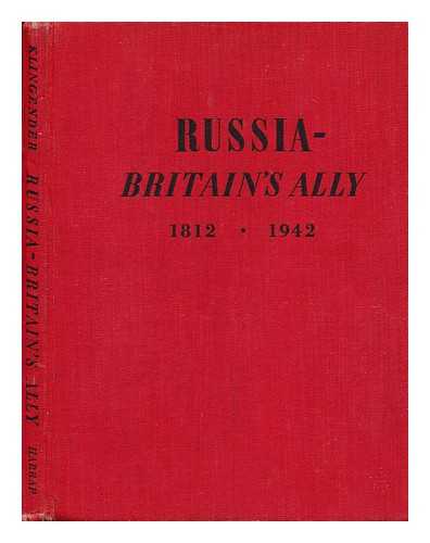 KLINGENDER, F. D. - Russia - Britain's Ally 1812 - 1942