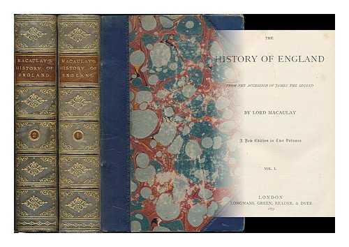 MACAULAY, THOMAS BABINGTON MACAULAY, BARON (1800-1859) - The history of England from the accession of James the Second