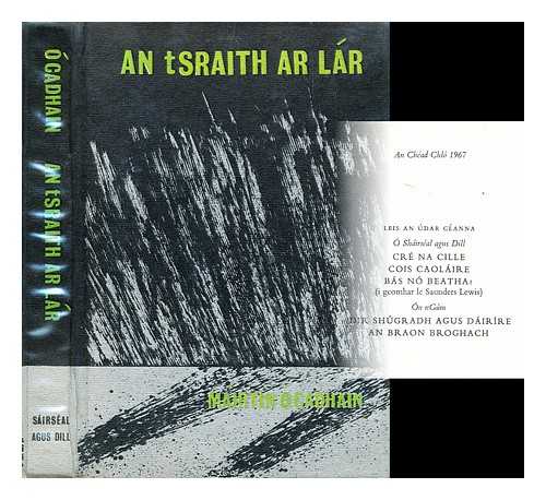 O CADHAIN, MAIRTIN - An t sraith ar lar / [le] Mairtin O Cadhain