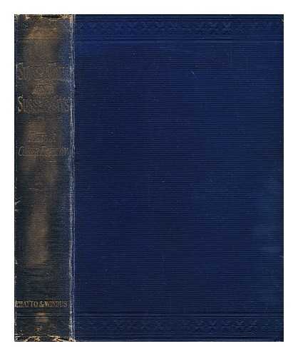 EGERTON, JOHN COKER (1829-1888). HENRY WACE (ED. ) - Sussex folk and Sussex ways ... Edited by the Rev. H. Wace ... A new edition with ... illustrations