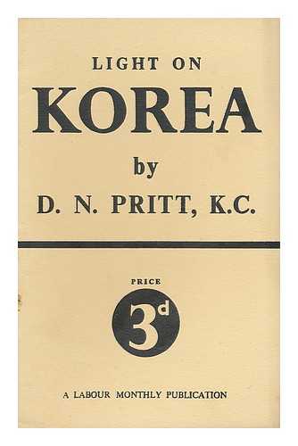 PRITT, DENIS NOWELL (1887-1972) - Light on Korea
