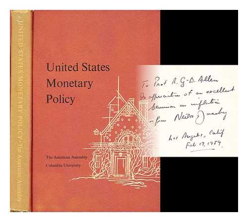 Jacoby, Neil H. (ed.); Wriston, Henry M. American Assembly Columbia University 1958 - United States Monetary Policy: Its contribution to prosperity without inflation