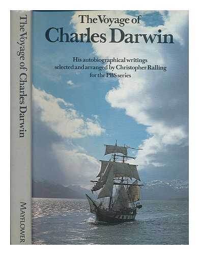 DARWIN, CHARLES (1809-1882) - The voyage of Charles Darwin / selected and arr. by Christopher Ralling
