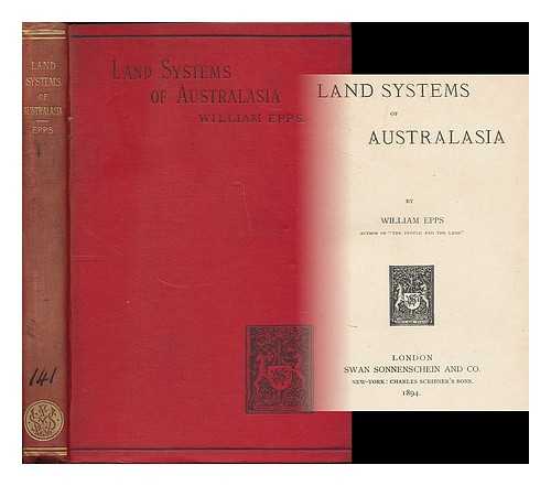 EPPS, WILLIAM - Land systems of Australasia