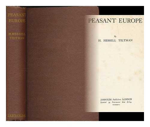 Tiltman, H. Hessell (Hubert Hessell), (b. 1897) - Peasant Europe