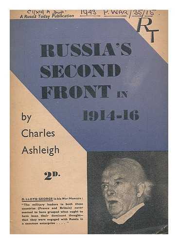 ASHLEIGH, CHARLES - Russia's second front in 1914-16