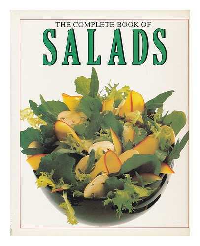 Avallone, Alessandra - The complete book of salads / Alessandra Avallone ; photographs by Franco Pizzochero