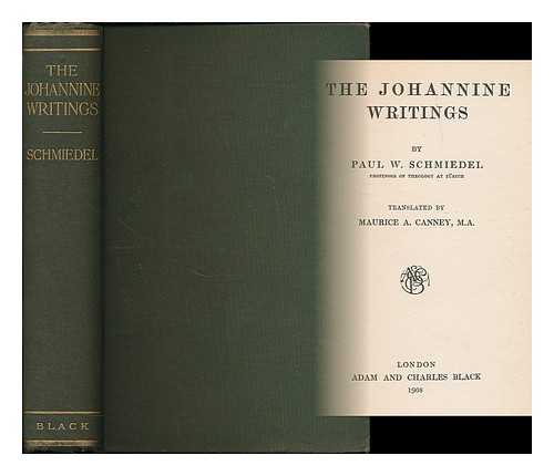 SCHMIEDEL, PAUL W. (PAUL WILHELM), (1851-1935) - The Johannine writings