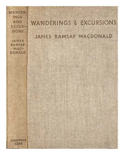 MACDONALD, JAMES RAMSAY (1866-1937) - Wanderings and excursions