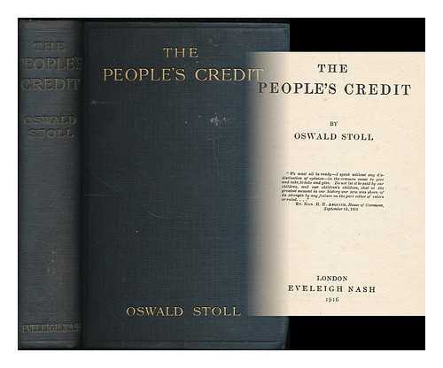 STOLL, OSWALD (1866-1942) - The people's credit