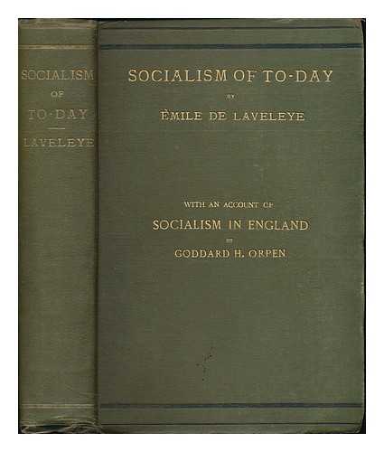 LAVELEYE, EMILE DE (1822-1892) - The socialism of to-day