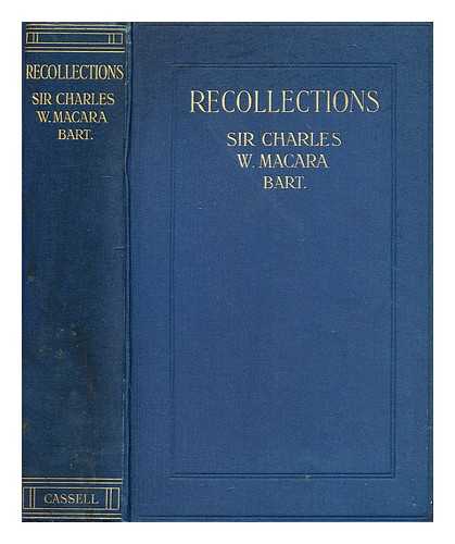 MACARA, CHARLES WRIGHT SIR - Recollections by Sir Charles W. Macara, Bart